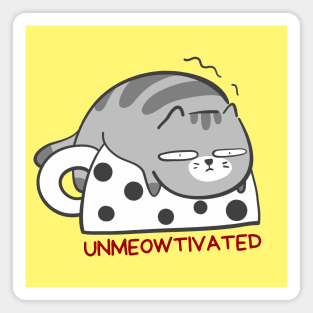 Unmeowtivated | Cute Unmotivated Cat Pun Magnet